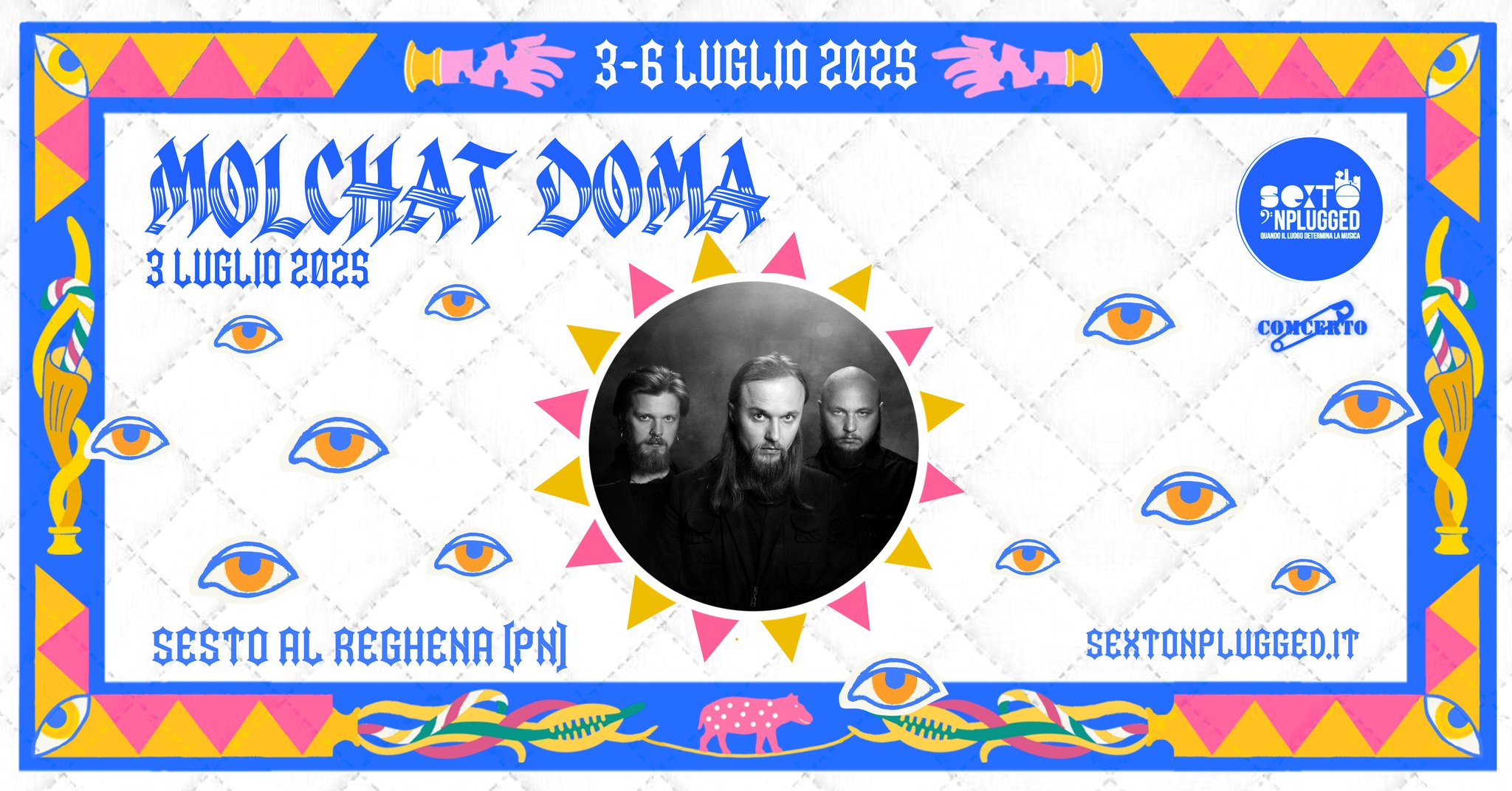 MOLCHAT DOMA โ 3 luglio 2025 โ Sexto 'Nplugged dal 3 al 6 luglio