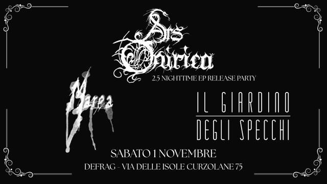 ARS ONIRICA "2.5 NIGHTTIME RELEASE PARTY"+MAREA+IL GIARDINO DEGLI SPECCHI